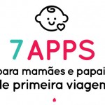 7 apps gratuitos essenciais para mamães (e papais) de primeira viagem
