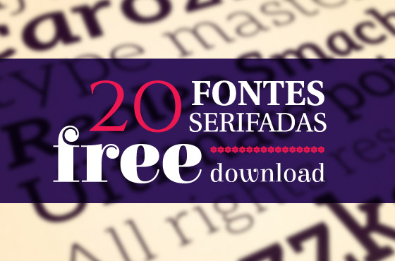 download de 20 fontes serifadas gratuitas